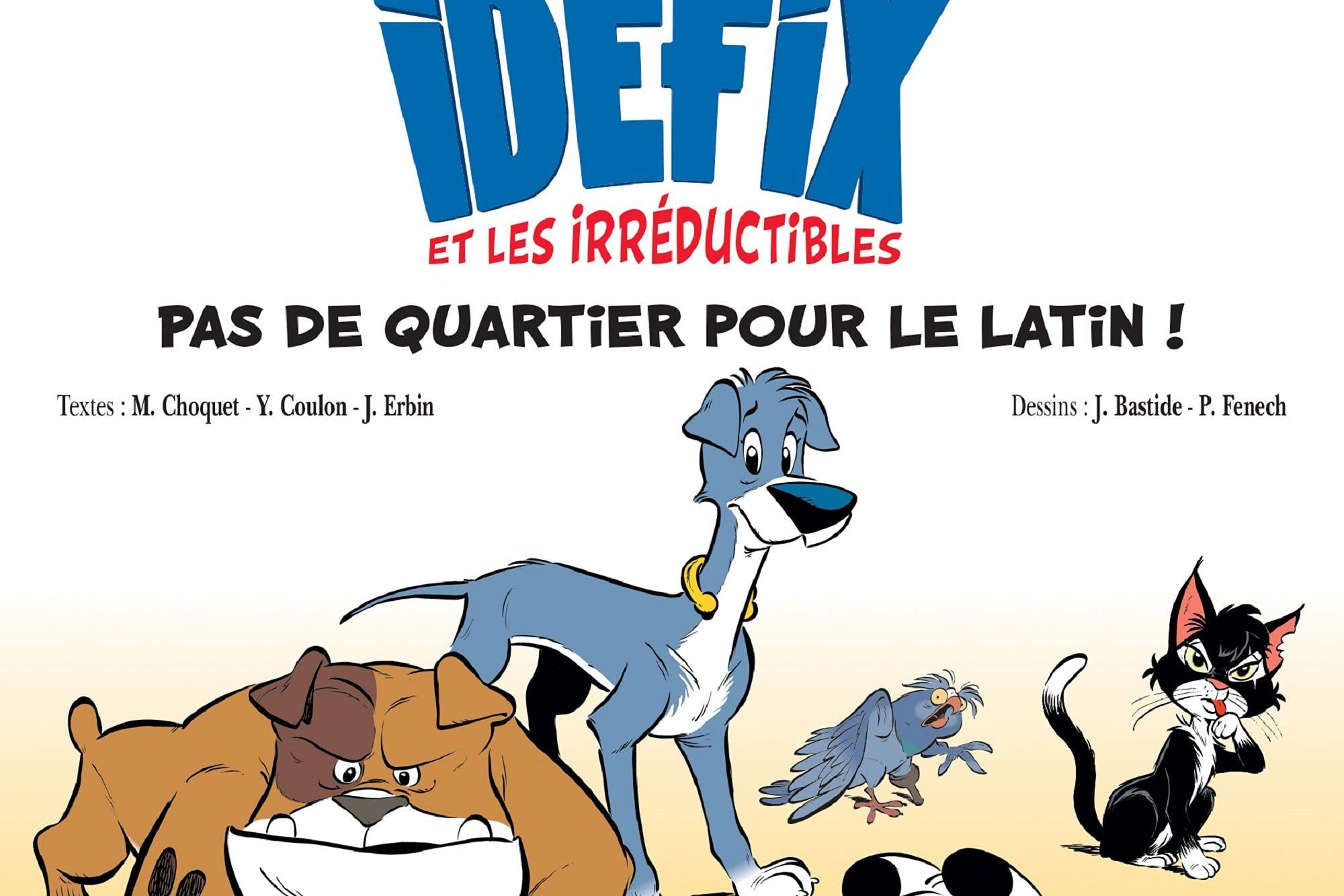 Série Idéfix et les Irréductibles
