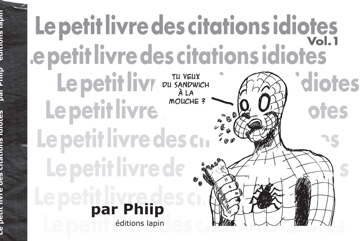 Petit livre des citations idiotes (Le)