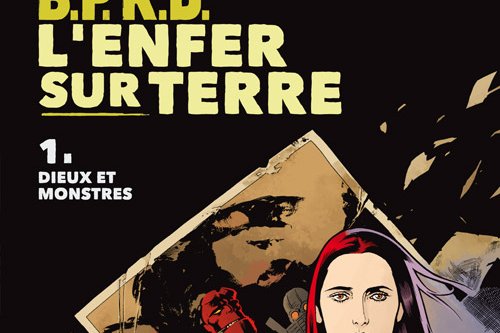 BPRD - L'Enfer sur terre