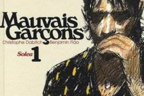 Série Mauvais garçons