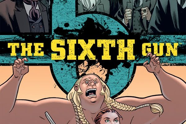 Série Sixth Gun (The)