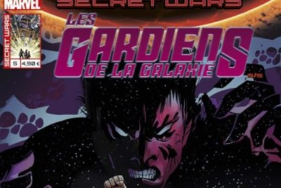 Série Secret Wars : Les Gardiens de la Galaxie (Revue)