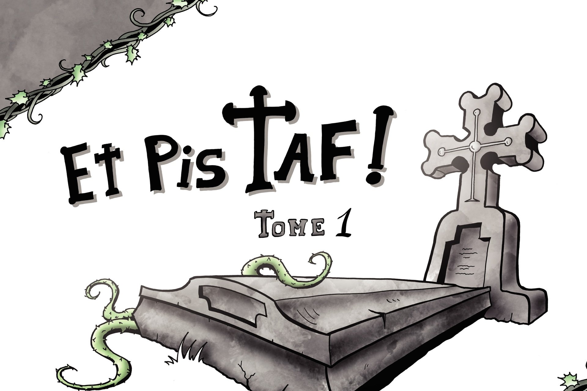 Série Et Pis Taf !