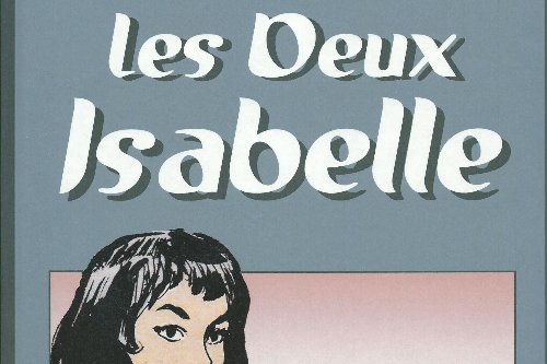 Série Deux Isabelle (Les)
