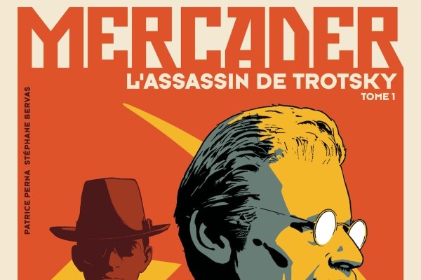 Série Mercader - L'assassin de Trotsky