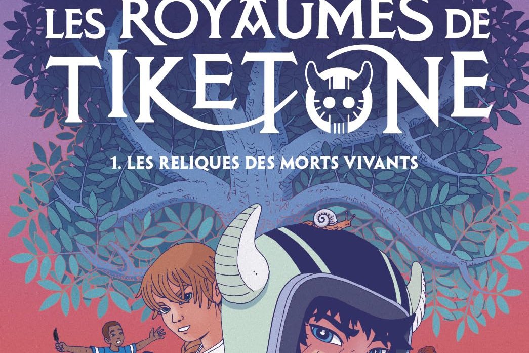 Royaumes de Tiketone (Les)