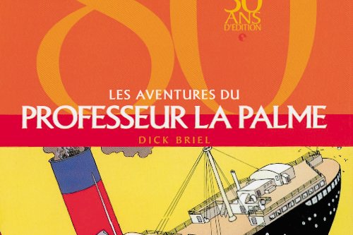 Série Aventures du Professeur La Palme (Les)