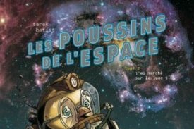 Poussins de l'espace (Les)