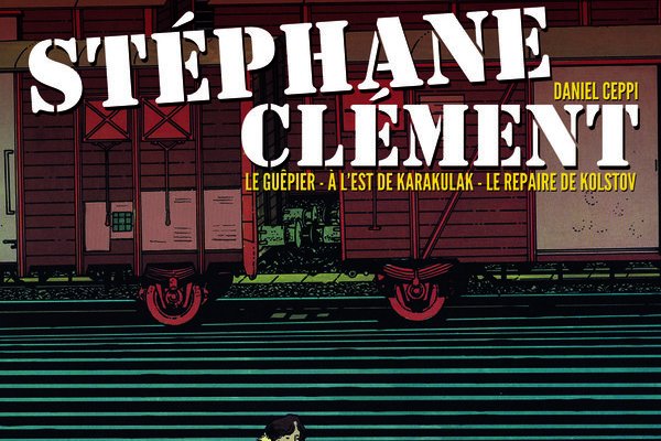 Série Stéphane Clément, chroniques d'un voyageur
