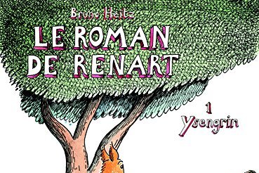 Série Roman de Renart (Le) - Bruno Heitz