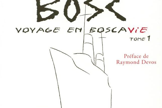 Voyage en Boscavie
