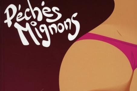 Série Péchés Mignons