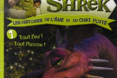 Série Shrek - Les histoires de l'Âne et du Chat Potté
