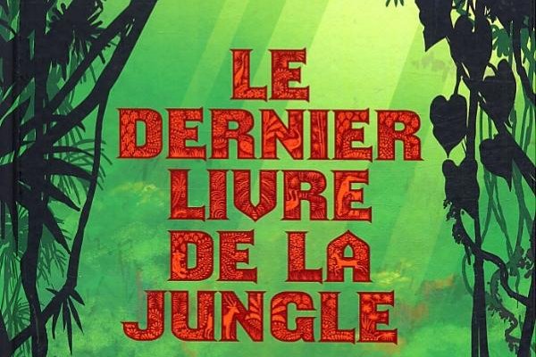 Série Dernier livre de la jungle (Le)