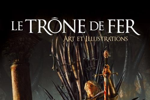 Série Trône de Fer (Le)