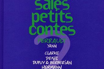 Série Sales petits contes