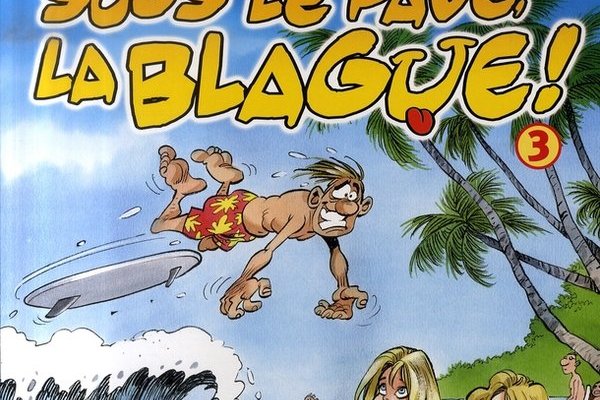Sous le pavé, la blague !