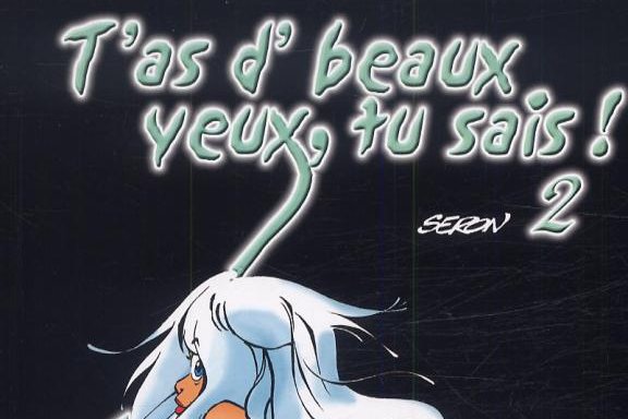 Série T'as d'beaux yeux, tu sais !
