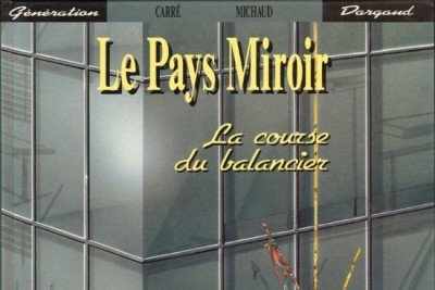 Série Pays Miroir (Le)