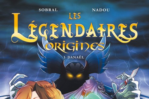 Série Légendaires (Les) - Origines