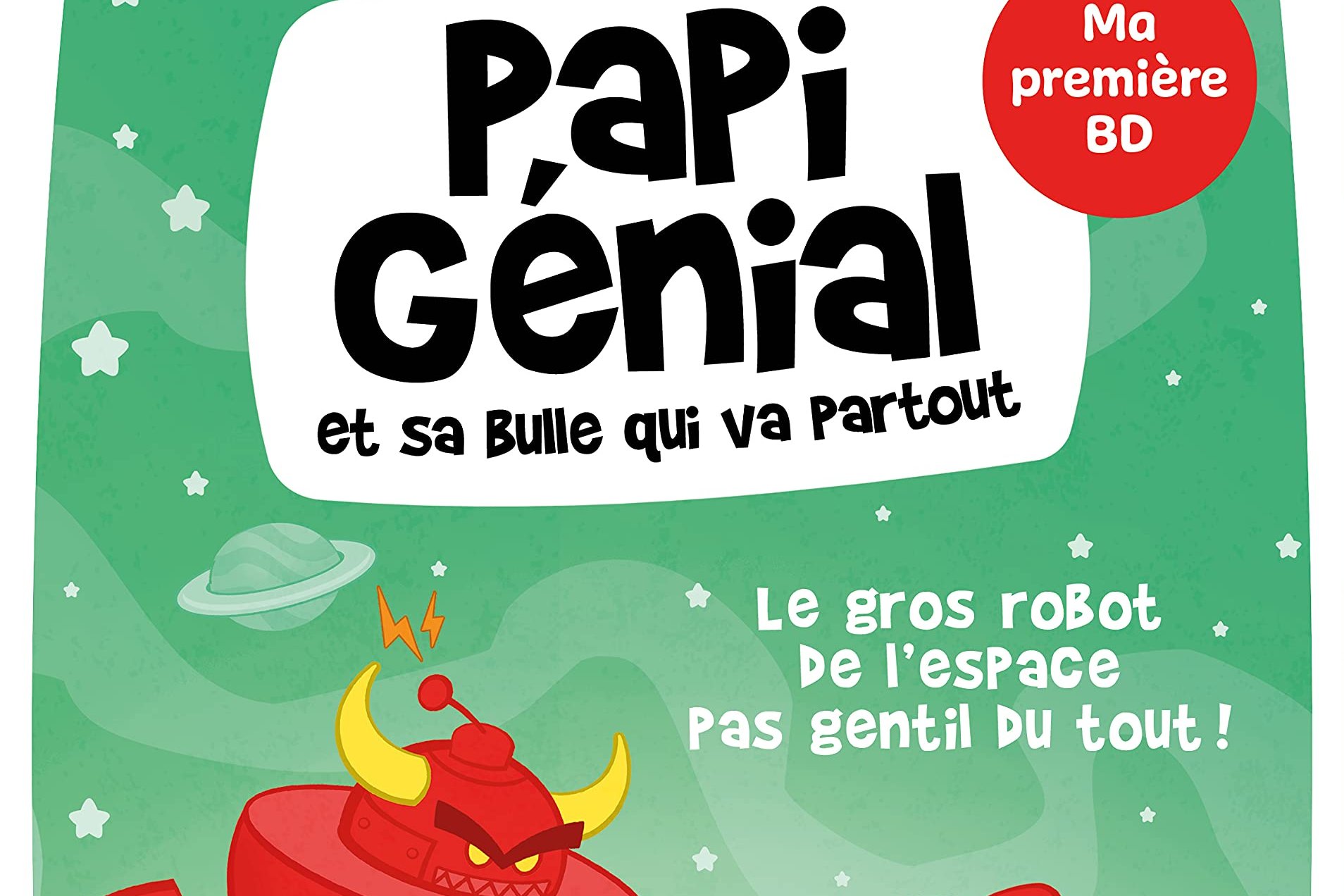 Série Papi Génial et sa bulle qui va partout