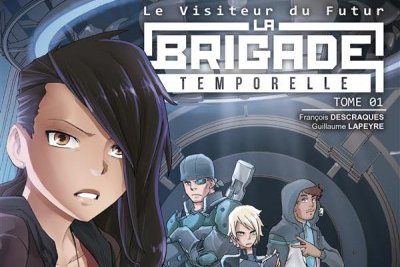 Série Visiteur du futur (Le) : La Brigade temporelle