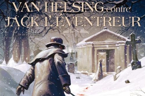 Série Van Helsing contre Jack l'Eventreur