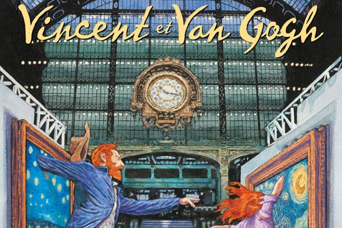 Série Vincent et Van Gogh