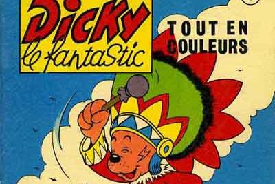 Série Dicky le fantastic Tout en couleur