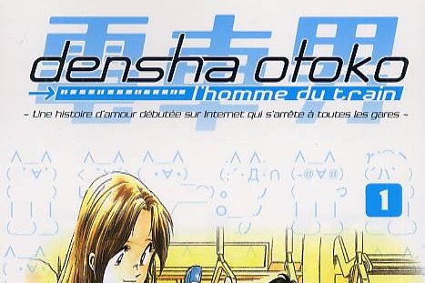 Série Densha Otoko - L'homme du train