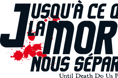 Jusqu'à ce que la mort nous sépare