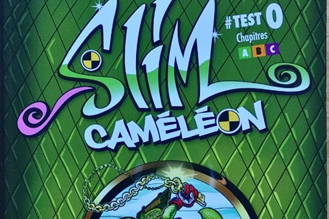 Série Slim Caméléon