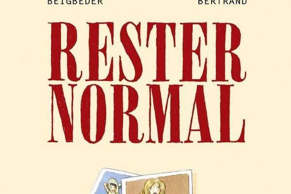 Série Rester normal