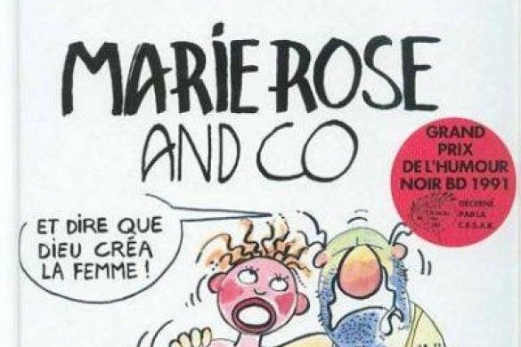 Série Marie Rose and Co