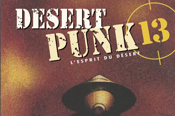 Série Desert Punk - L'esprit du Désert
