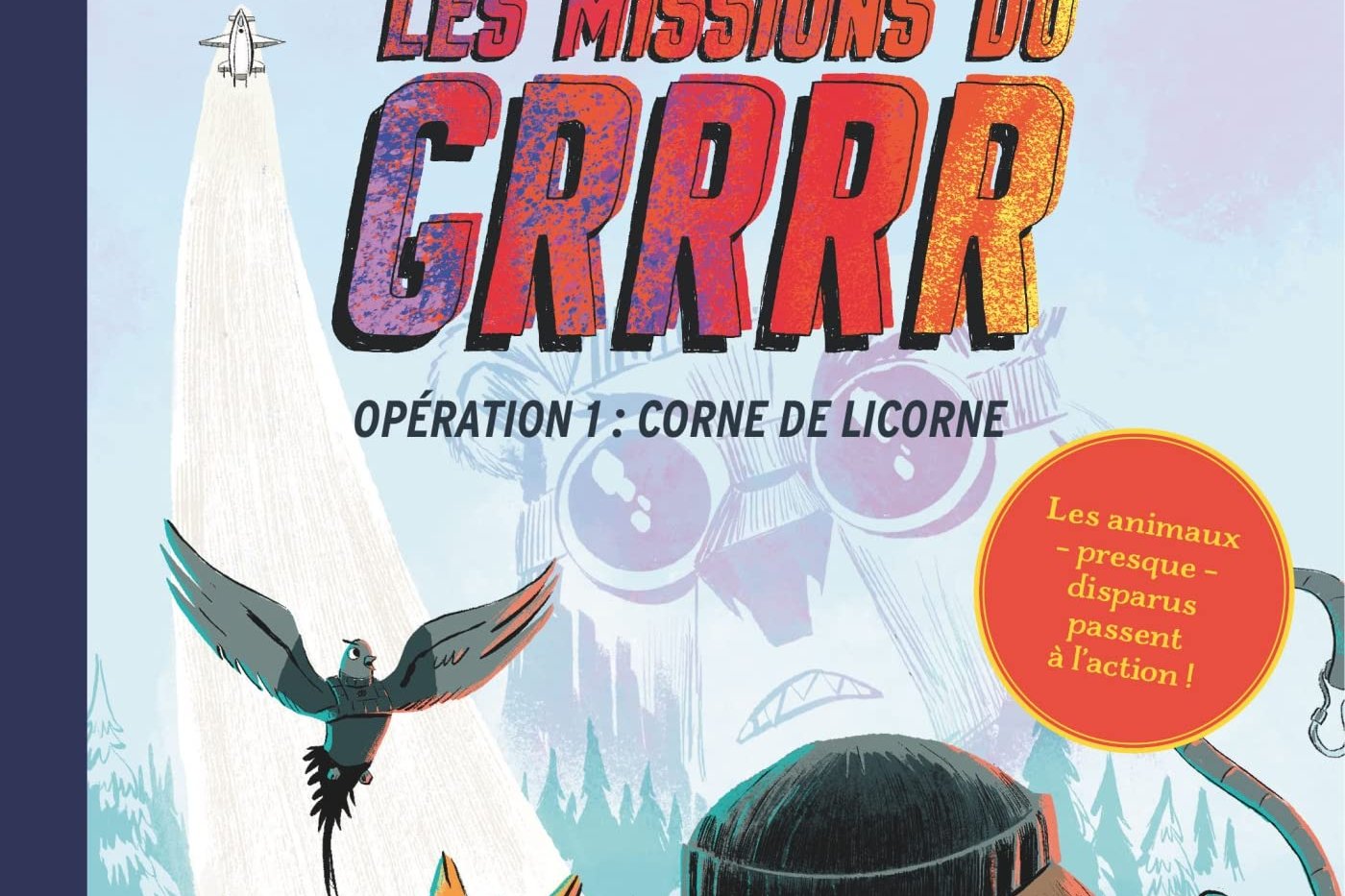 Série Missions du GRRRR (Les)