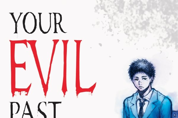Série Your Evil Past