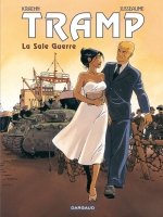 Série Tramp T8 : La Sale Guerre (Jean-charles Kraehn & Patrick Jusseaume) - Dargaud