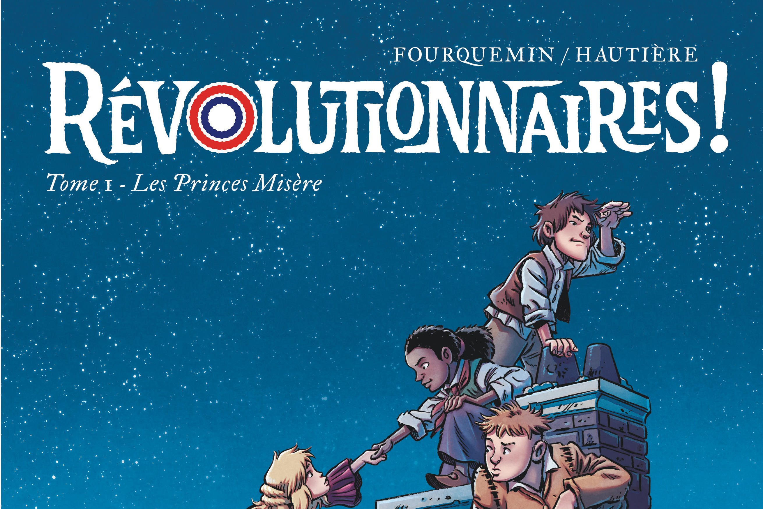 Série Révolutionnaires !