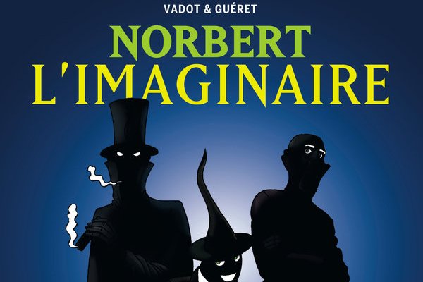 Série Norbert L'Imaginaire