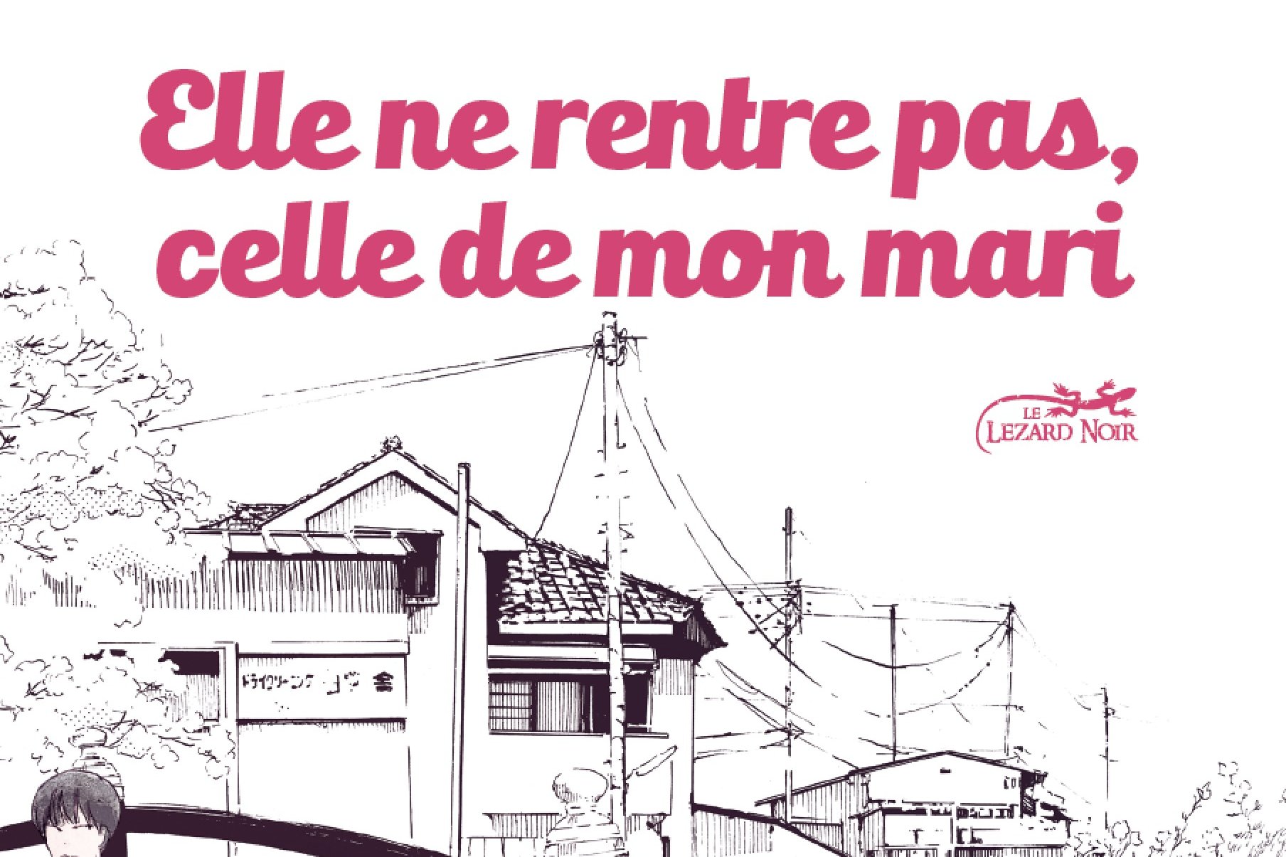 Série Elle ne rentre pas, celle de mon mari