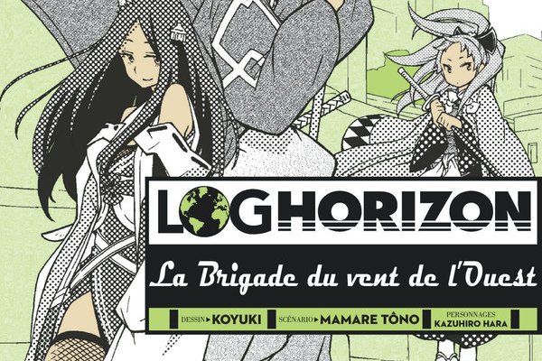 Série Log Horizon la brigade du vent de l'ouest