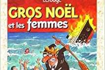 Série Gros Noël