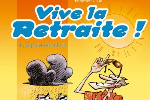 Vive la retraite