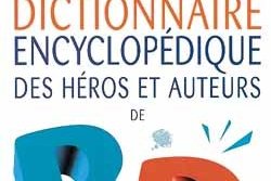 Série Dictionnaire encyclopédique des Héros et Auteurs