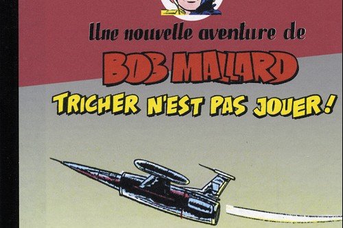 Bob Mallard (Une nouvelle aventure de)