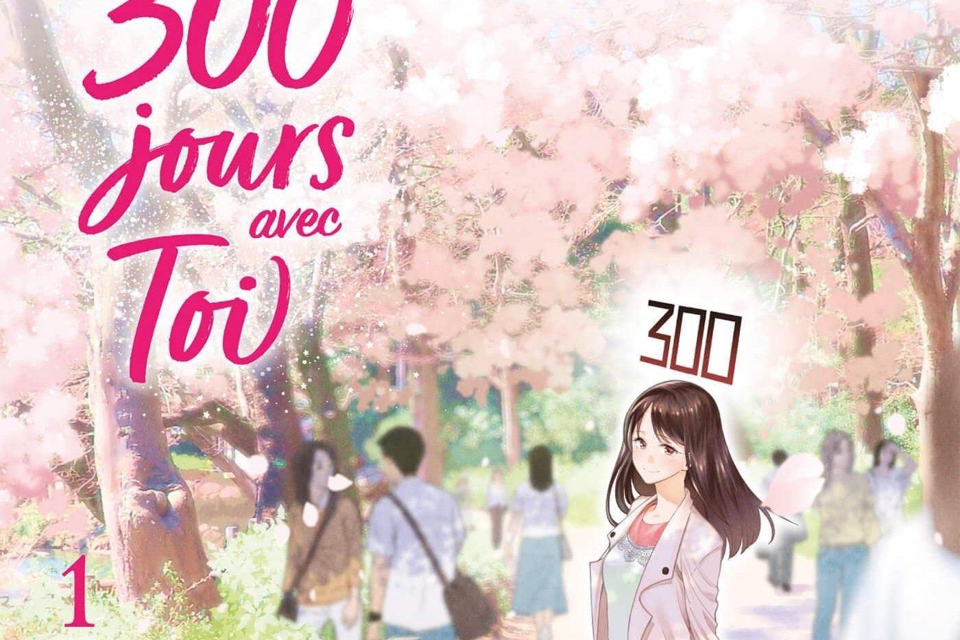 Série 300 jours avec toi