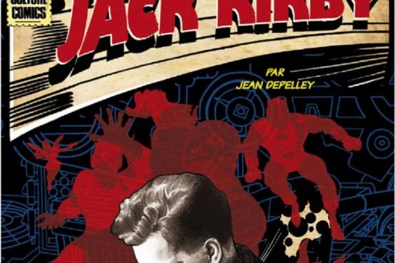 Série Jack Kirby : Le Super-Héros de la Bande Dessinée