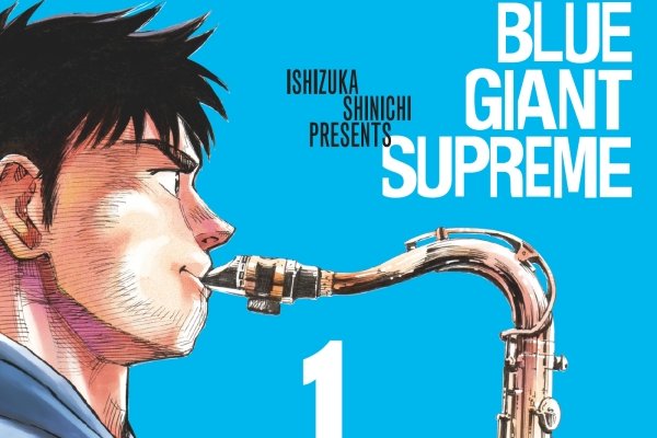 Série Blue Giant Supreme