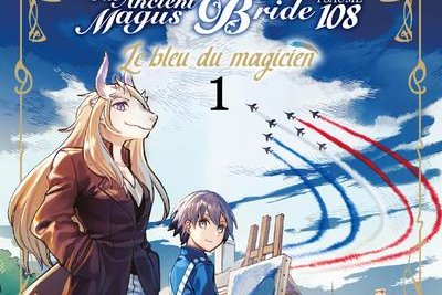Série Ancient magus bride (The) - Psaume 108 Le bleu du magicien